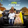 About Chal Pind Nu Song